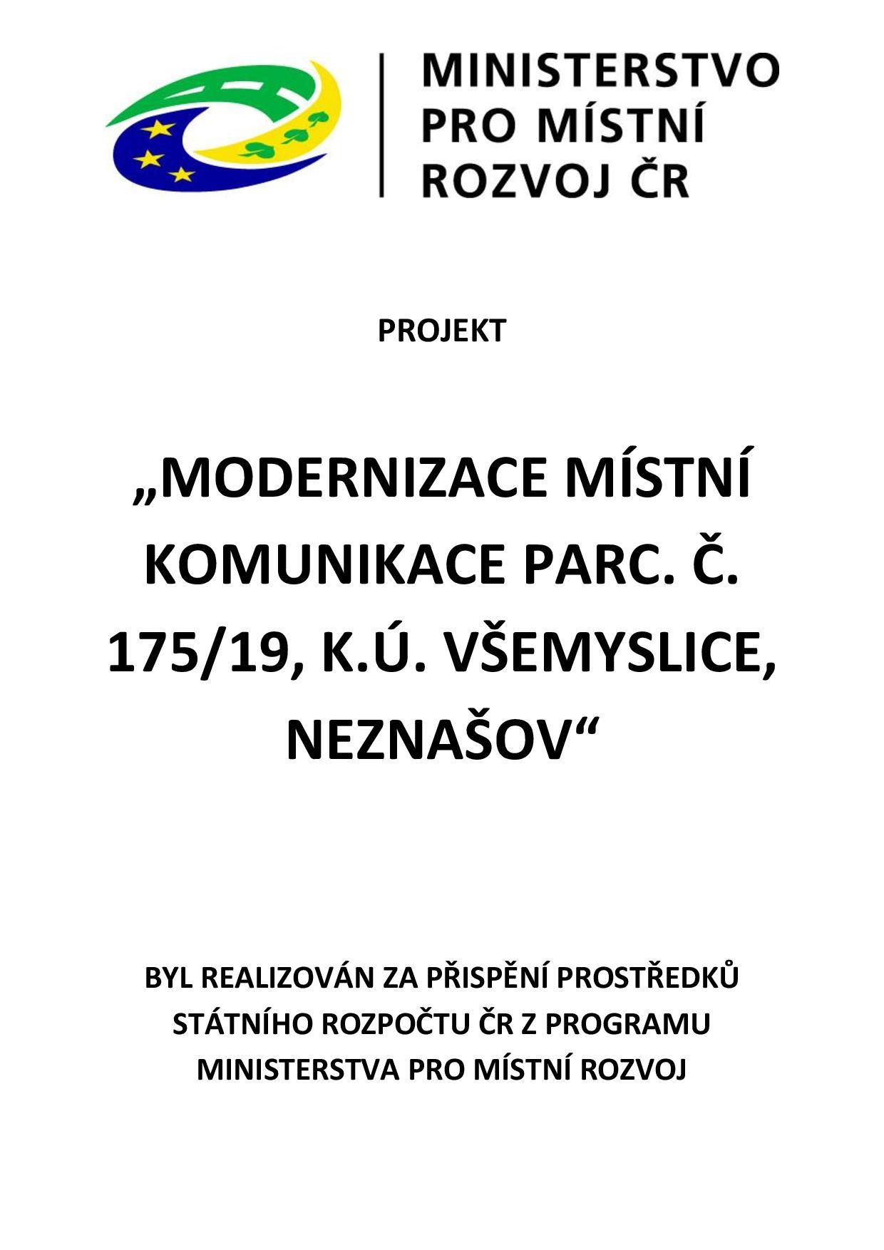 Modernizace místní komunikace p.č. 175/19 k.ú. Všemyslice